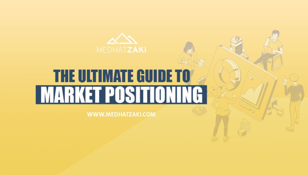 The Ultimate Guide to Market Positioning